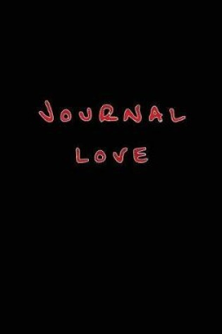 Cover of Journal Love