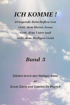 Book cover for Ich Komme, Band 5