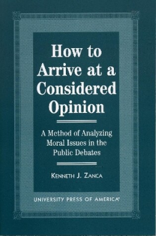 Cover of How to Arrive at a Considered Opinion