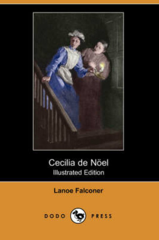 Cover of Cecilia de Noel(Dodo Press)