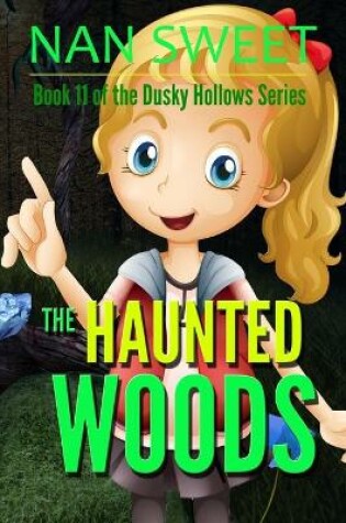 Cover of (11) The Haunted Woods