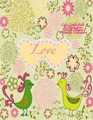 Book cover for Cute Little Birds So Much Love Academic Year Monthly Planner