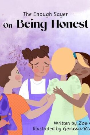 Cover of The Enough Sayer on Being Honest