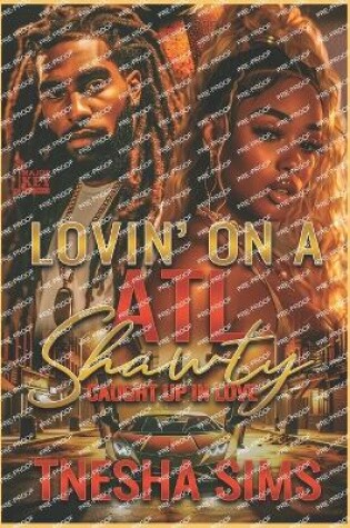Cover of Lovin' On A ATL Shawty