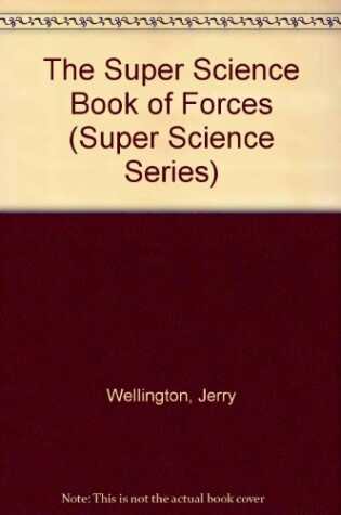 Cover of The Super Science Book of Forces