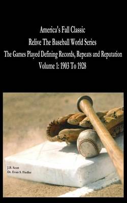 Cover of America's Fall Classic - Relive the Baseball World Series (Vol. 1