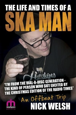 Book cover for The Life and Times of a Ska Man