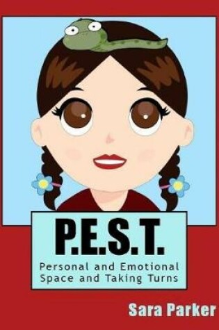 Cover of P.E.S.T. Personal and Emotional Space and Taking Turns