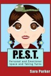 Book cover for P.E.S.T. Personal and Emotional Space and Taking Turns