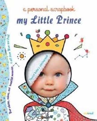 Book cover for My Little Prince: A Personal Scrapbook