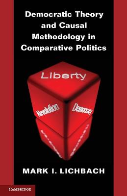 Book cover for Democratic Theory and Causal Methodology in Comparative Politics