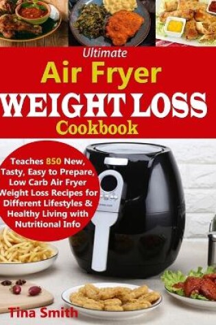Cover of Ultimate Air Fryer Weight Loss Cookbook