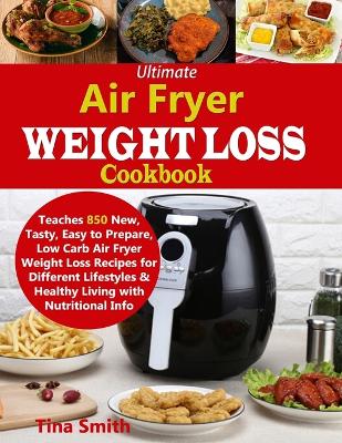 Book cover for Ultimate Air Fryer Weight Loss Cookbook