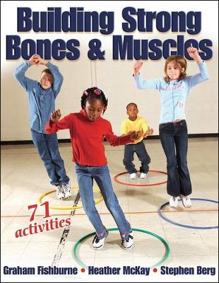 Book cover for Building Strong Bones and Muscles