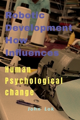 Book cover for Robotic Development How Influences