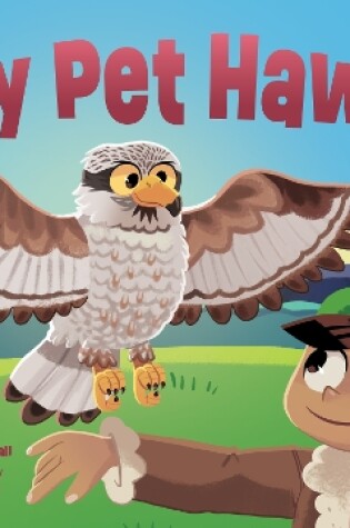 Cover of My Pet Hawk