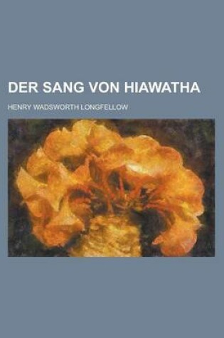 Cover of Der Sang Von Hiawatha