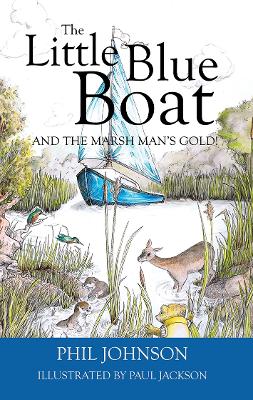 Book cover for The Little Blue Boat and the Marsh Man's Gold!