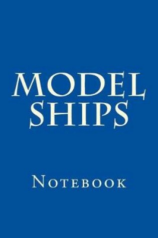 Cover of Model Ships