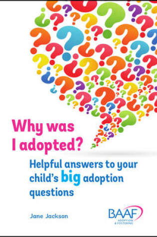 Cover of Why Was I Adopted?
