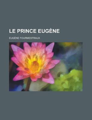 Book cover for Le Prince Eugene