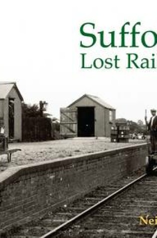 Cover of Suffolk's Lost Railways