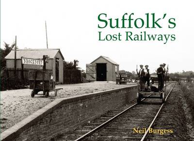 Book cover for Suffolk's Lost Railways