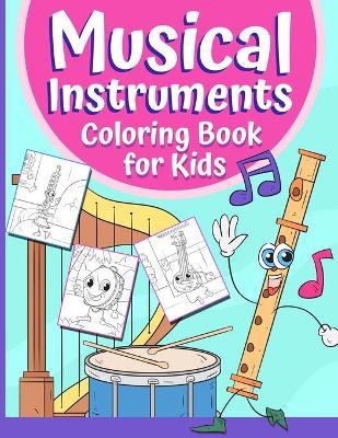 Book cover for Musical Instruments Coloring Book for Kids