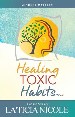 Book cover for Healing Toxic Habits, Volume 2