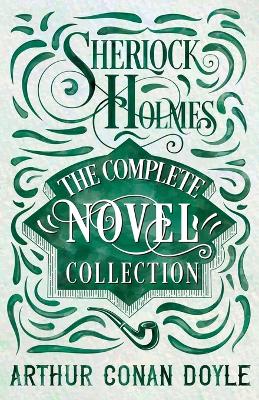Book cover for Sherlock Holmes - The Complete Novel Collection
