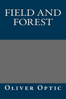 Book cover for Field and Forest
