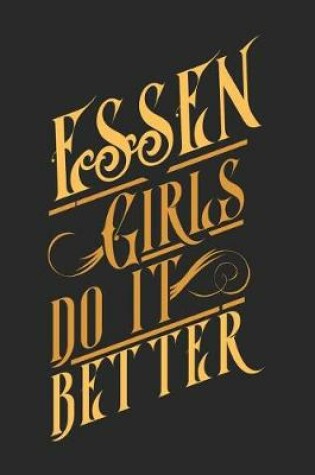 Cover of Essen Girls Do It Better