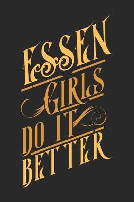 Book cover for Essen Girls Do It Better