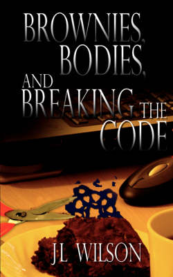 Book cover for Brownies, Bodies, and Breaking the Code
