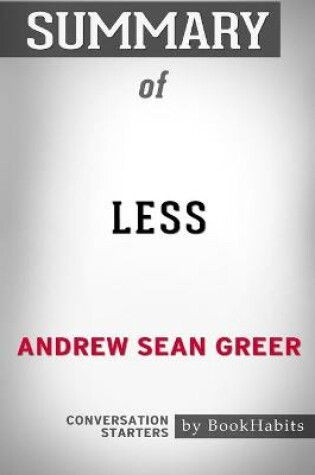 Cover of Summary of Less by Andrew Sean Greer