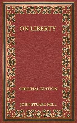 Book cover for On Liberty - Original Edition