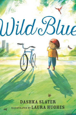 Cover of Wild Blue: Taming a Big-Kid Bike