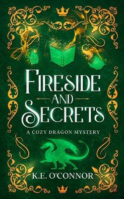Book cover for Fireside and Secrets