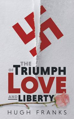 Book cover for The Triumph of Love and Liberty