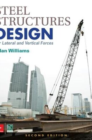 Cover of Steel Structures Design for Lateral and Vertical Forces, Second Edition