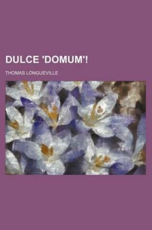 Cover of Dulce 'Domum'!