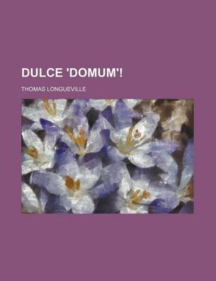 Book cover for Dulce 'Domum'!