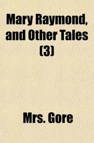 Cover of Mary Raymond, and Other Tales (3)