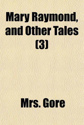 Book cover for Mary Raymond, and Other Tales (3)