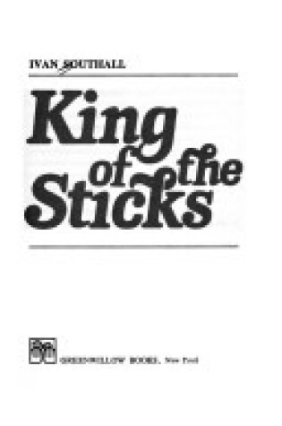 Cover of King of the Sticks