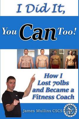 Book cover for I Did It, You Can Too!
