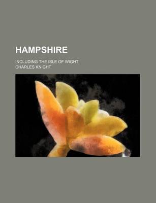 Book cover for Hampshire; Including the Isle of Wight