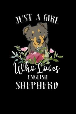 Book cover for Just a Girl Who Loves English Shepherd