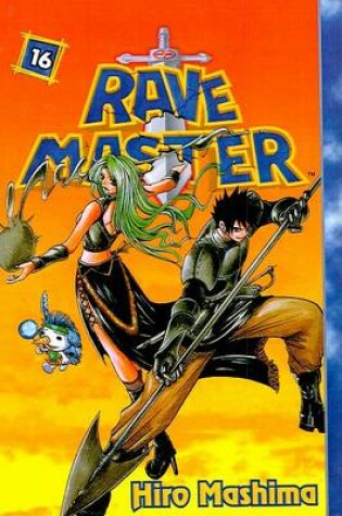 Cover of Rave Master, Volume 16