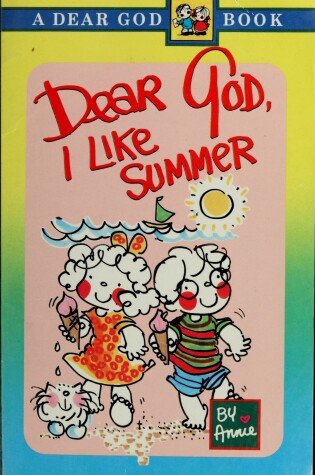 Cover of Dear God I Like Summer
